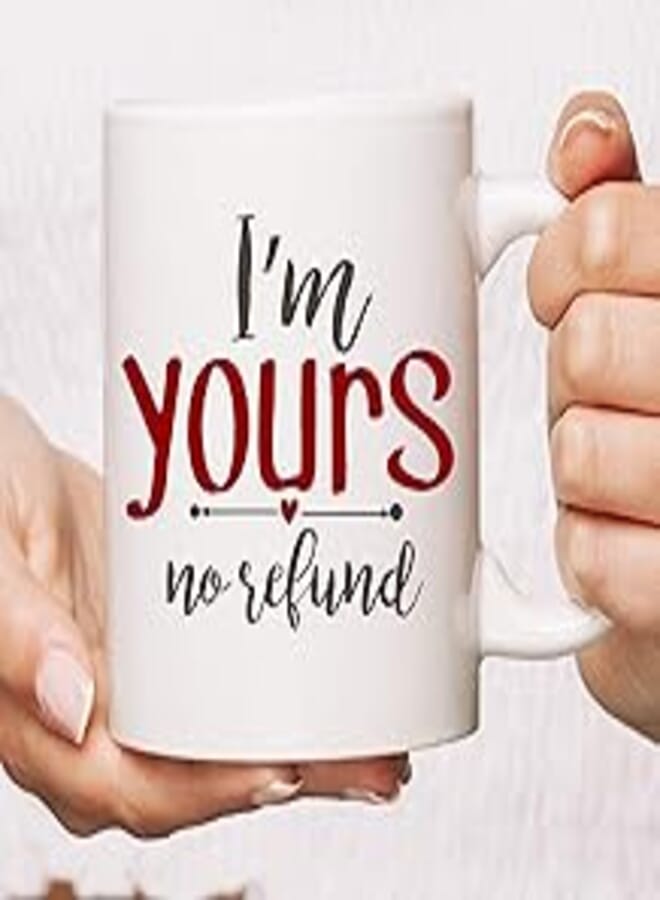Creamy mug, I'm not yours,refund coffee mug gifts for valentines day gifts for boyfriend gifts for girlfriend gifts for women romantic gifts
