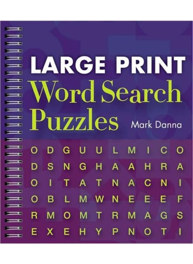 Large Print Word Search Puzzles : Volume 1 