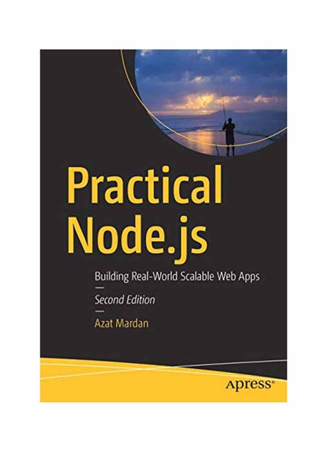 Practical Nodejs: Building Real-World Scalable Web Apps