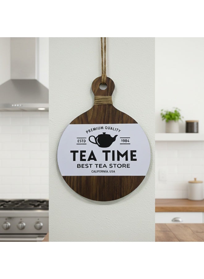 ديكور حائط للمطبخ من الخشب مميز بعبارة Tea Time, تابلوه ديكور للمطبخ, بمقاس 21*32 سم لون بني و ابيض مصنوع من خشب MDF أسباني فاخر بسمك 8 ملم ليضفي الي مطبخك الجمال و الاناقة - Image 4