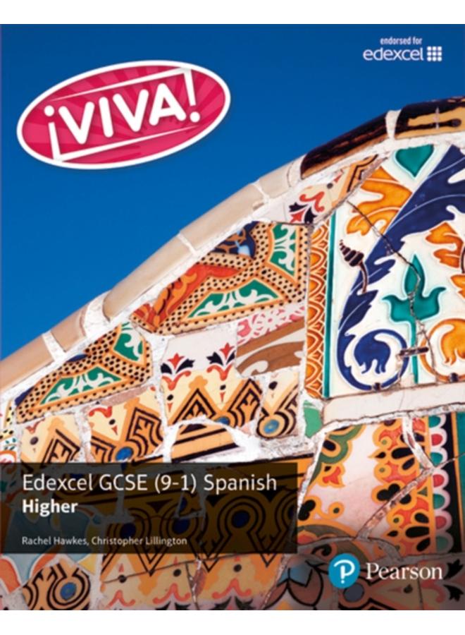 Viva! Edexcel GCSE Spanish Higher Student Book