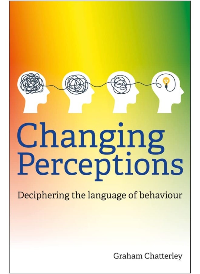 Changing Perceptions: Deciphering the Language of Behaviour - pzsku/Z1D2D2E465E9E5F854205Z/45/_/1737496601/e234a7e3-ab84-4d1f-84a7-51882c704382