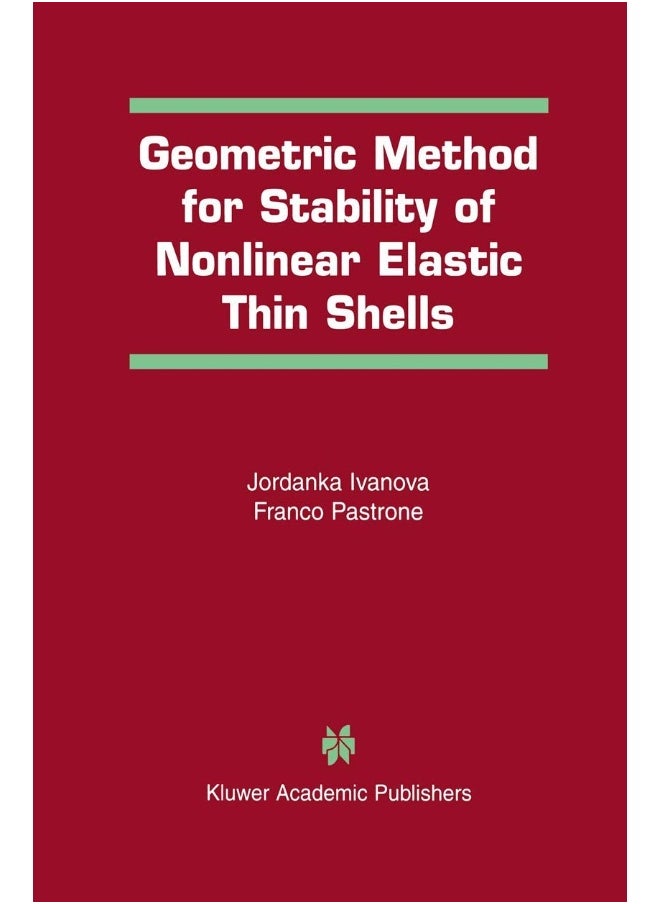 Geometric Method for Stability of Non-Linear Elastic Thin Shells 