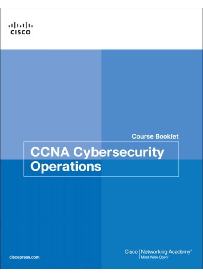 CCNA Cybersecurity Operations Course Booklet 