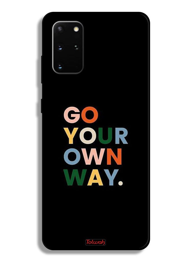Tolwak - Samsung Galaxy S20 Plus Protective Case Cover Go Your Own Way - Image 1