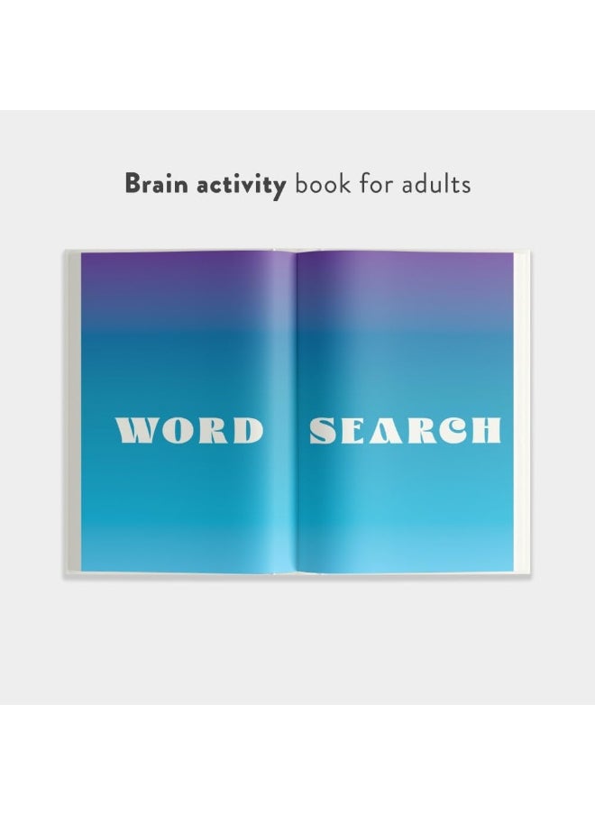 100 Stress-Relieving Word Search Puzzles to Sharpen Your Mind: Presented by Maria Shriver, Patrick Schwarzenegger, and MOSH  - Image 1