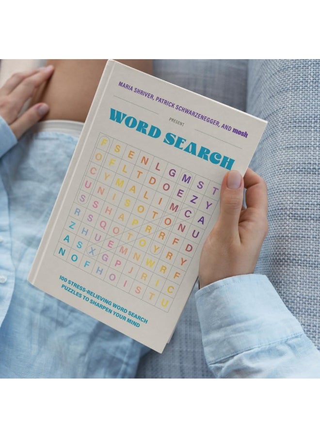 100 Stress-Relieving Word Search Puzzles to Sharpen Your Mind: Presented by Maria Shriver, Patrick Schwarzenegger, and MOSH  - Image 5