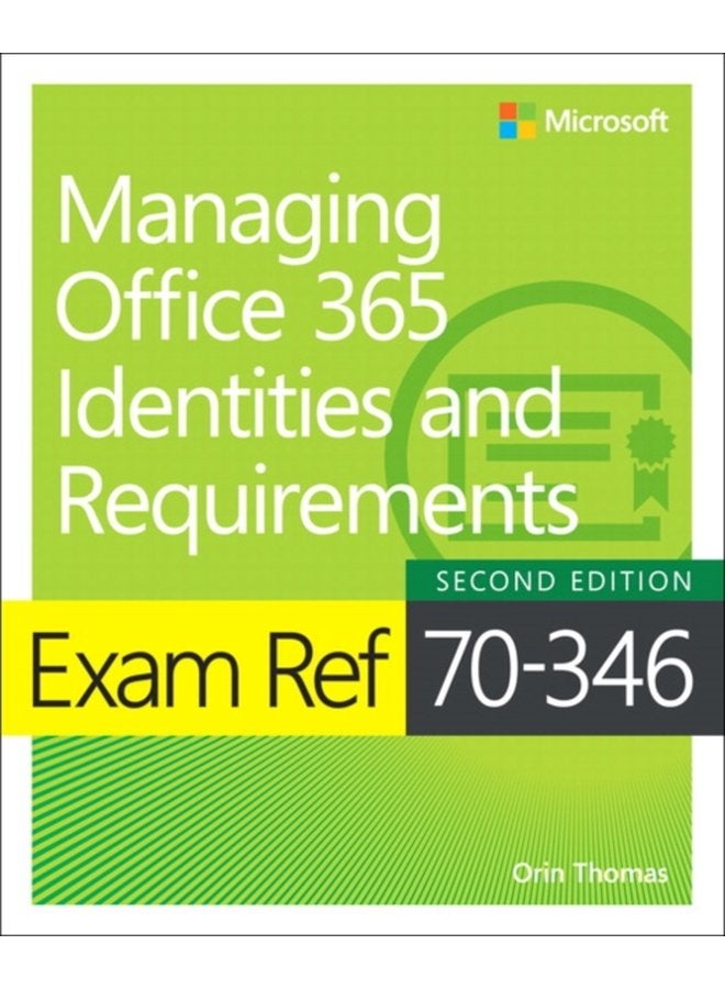 Exam Ref 70 346 Managing Office 365 Identities and Requirements - Paperback