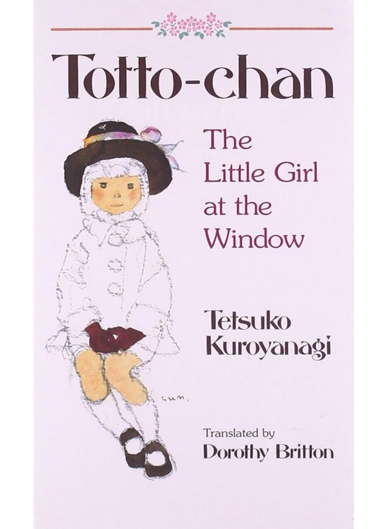 Totto-Chan : The little girl at the window by Tetsuko Kuroyanagi