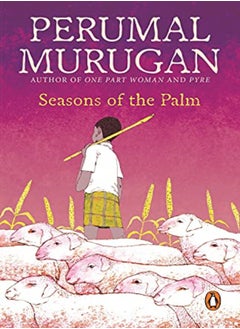 Seasons Of The Palm by Perumal Murugan Paperback 