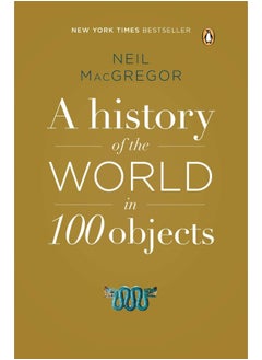 A History of the World in 100 Objects 