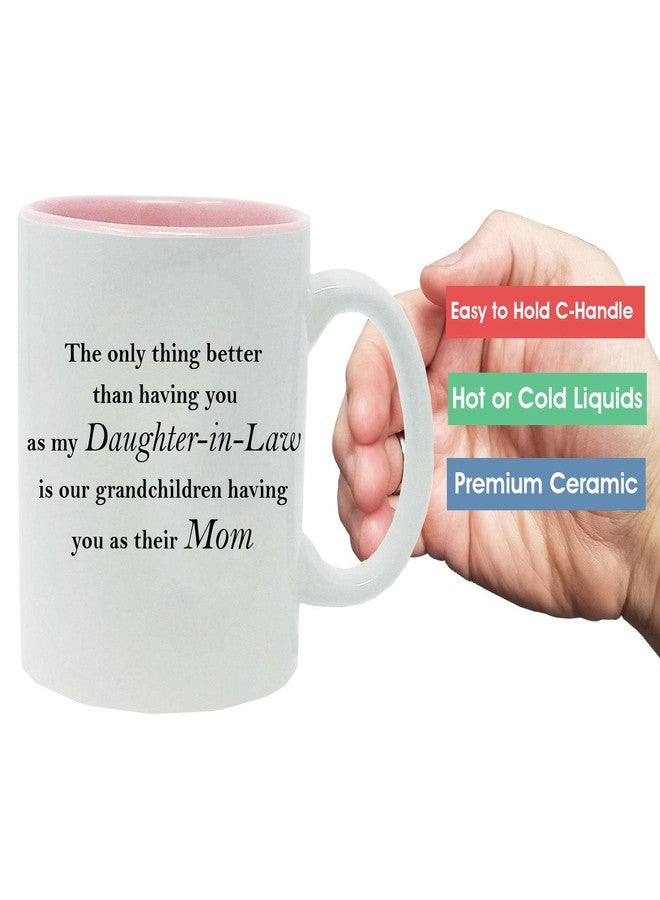 CustomGiftsNow The only thing better than having you as my Daughter-in-Law is our grandchildren having you as their Mom - 11-Ounce Sublimation White Ceramic Mug (Pink) - Image 3