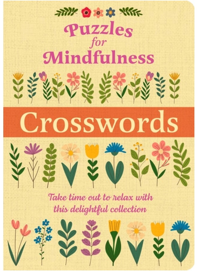 Puzzles for Mindfulness Crosswords : Over 120 Puzzles 