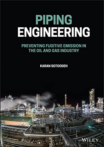 Piping Engineering Preventing Fugitive Emission In The Oil And Gas Industry