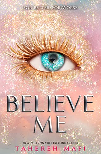 Shatter Me 7 Believe Me Sp - Image 1