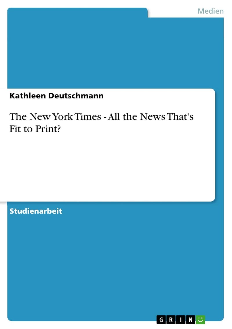 The New York Times - All the News That's Fit to Print?