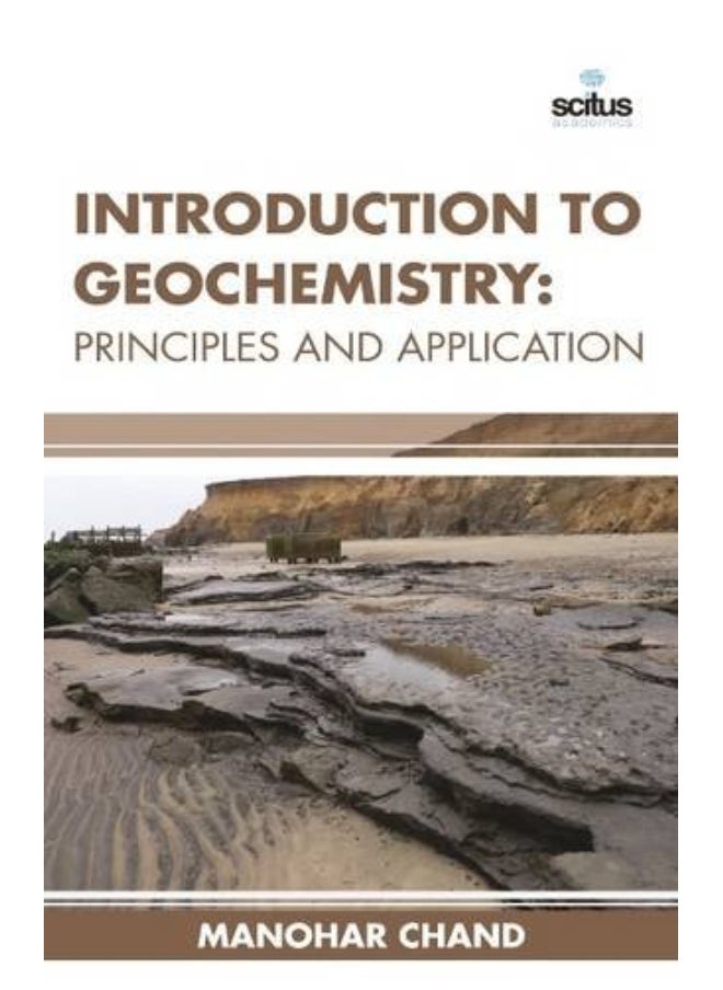Introduction to Geochemistry: Principles and Application