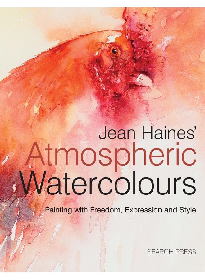 Jean Haines Atmospheric Watercolours: Painting with freedom, expression and style