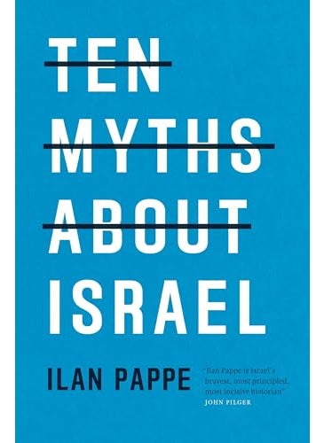 Ten Myths About Israel 