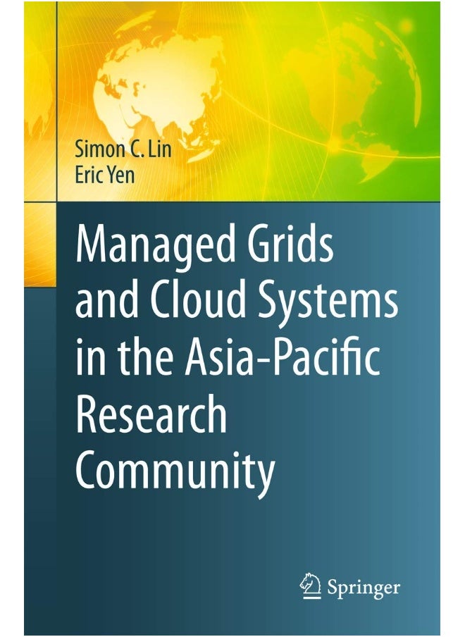Managed Grids and Cloud Systems in the Asia-Pacific Research Community 
