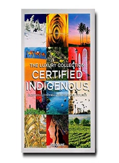 Luxury Collection Certified Indigenous