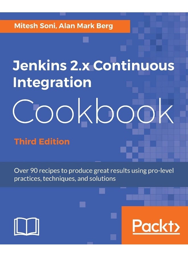 Jenkins Continuous Integration Cookbook