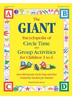 Giant Encyclopedia Of Circle Time And Group Activities For Children 2 To 6