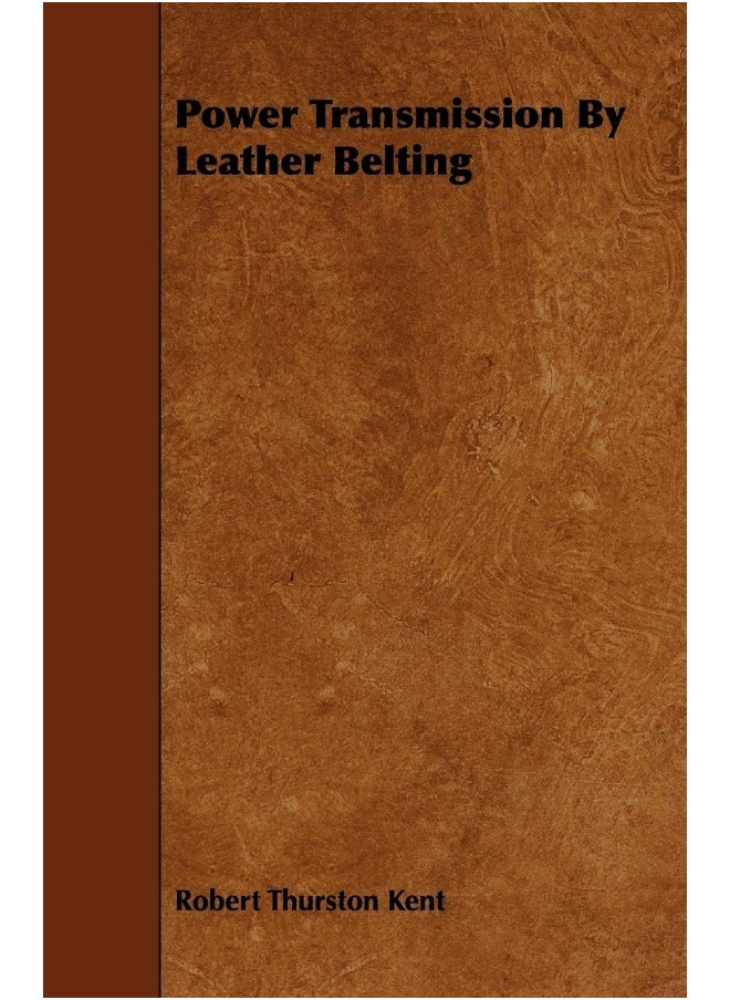 Power Transmission By Leather Belting 