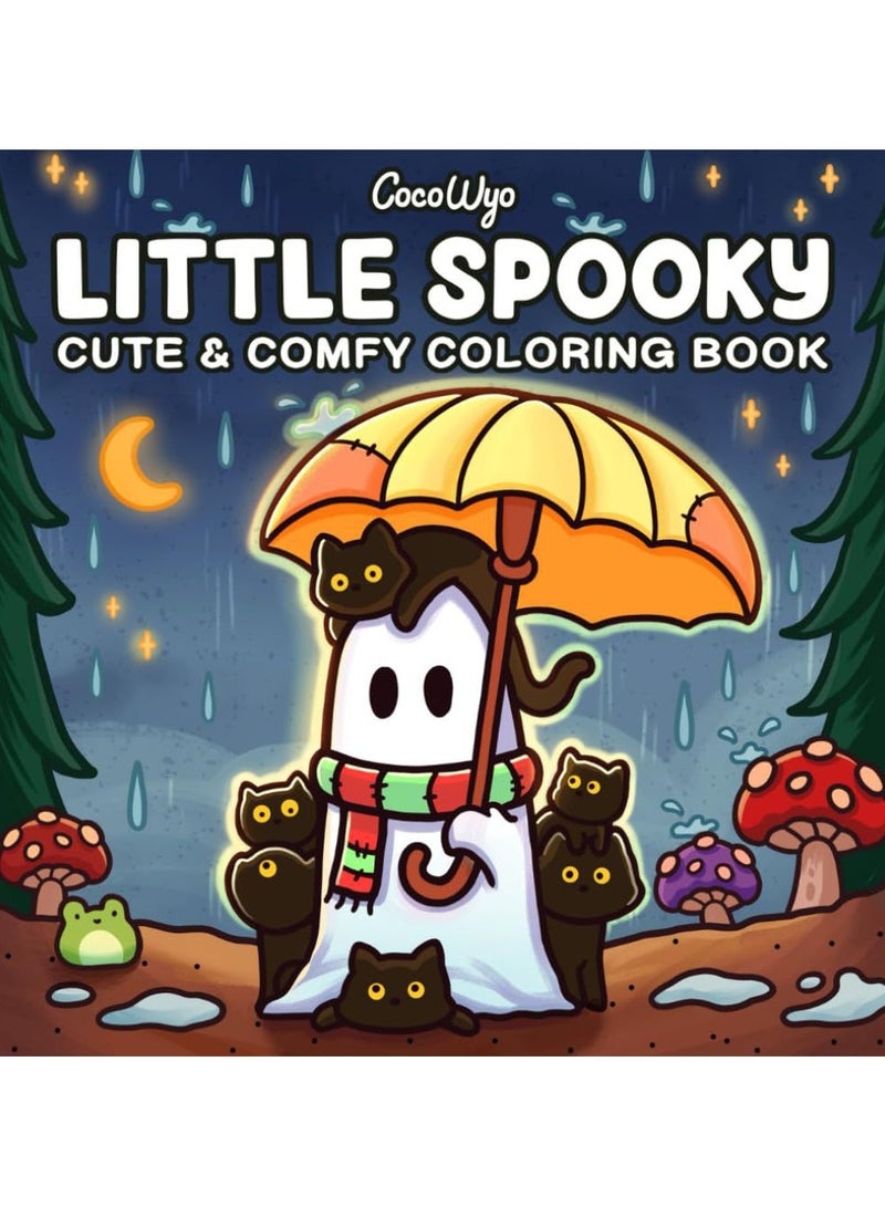 general Spooky Cutie: Coloring Book for Adults and Teens Featuring Adorable Creepy Creatures in Cozy Hygge Moments for Relaxation