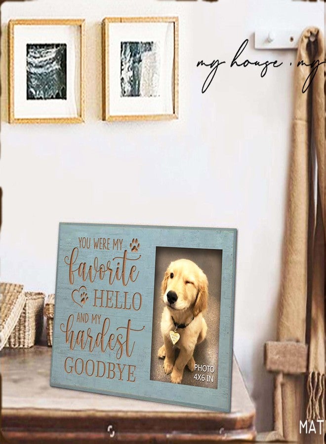 EXQUIDECA Dog Memorial Engraved Picture Frames 4x6 Inches - Bereavement Sympathy Decor for Loss of Dog - Pet Memorial Remembrance Photo Frame You Were My Favorite Hello and My Hardest Goodbye - Image 2