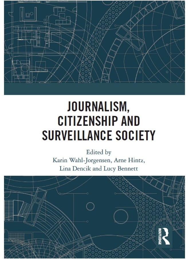 Journalism, Citizenship and Surveillance Society 