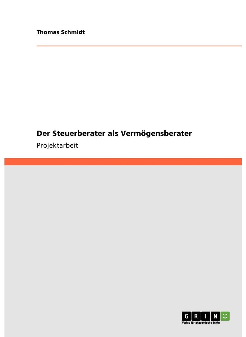 Der Steuerberater als Vermögensberater 