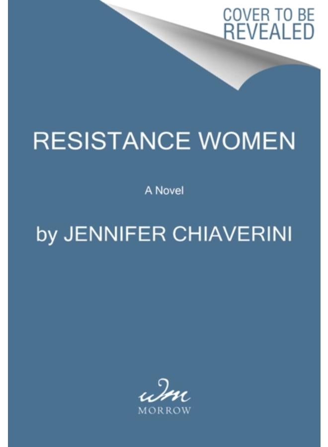 Resistance Women : A Novel 