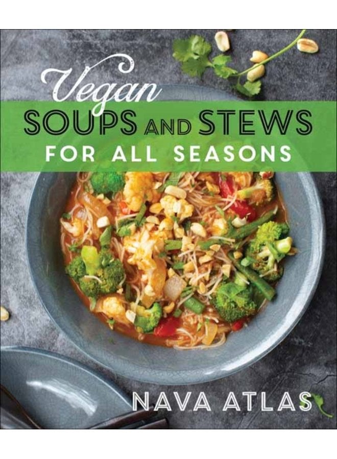 Vegan Soups and Stews For All Seasons - Paperback