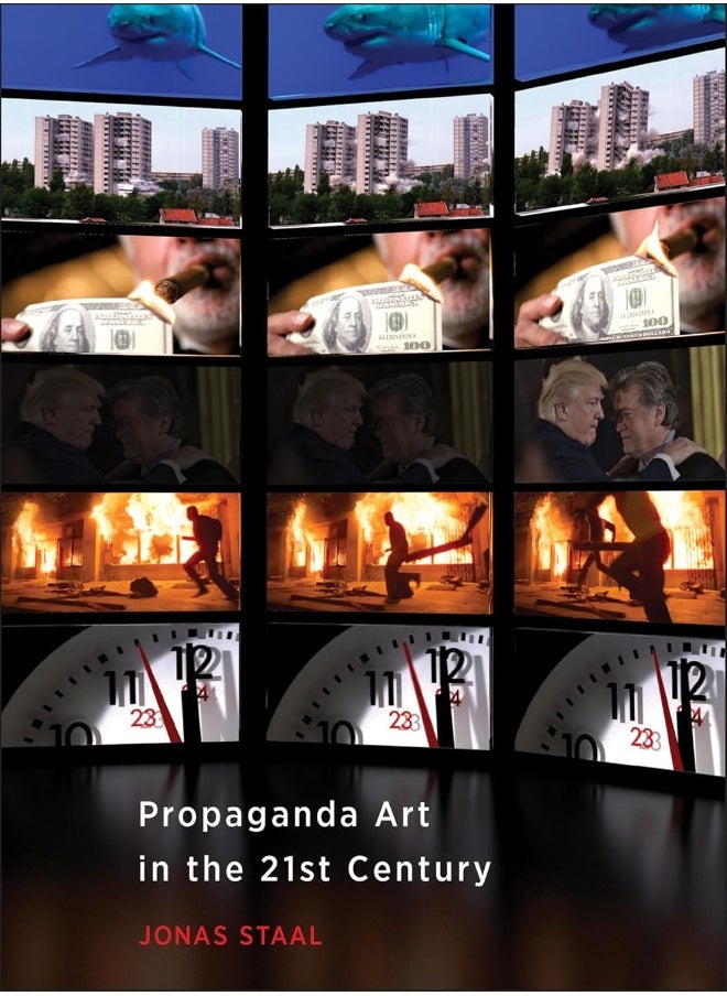 MIT Press Propaganda Art in the 21st Century 