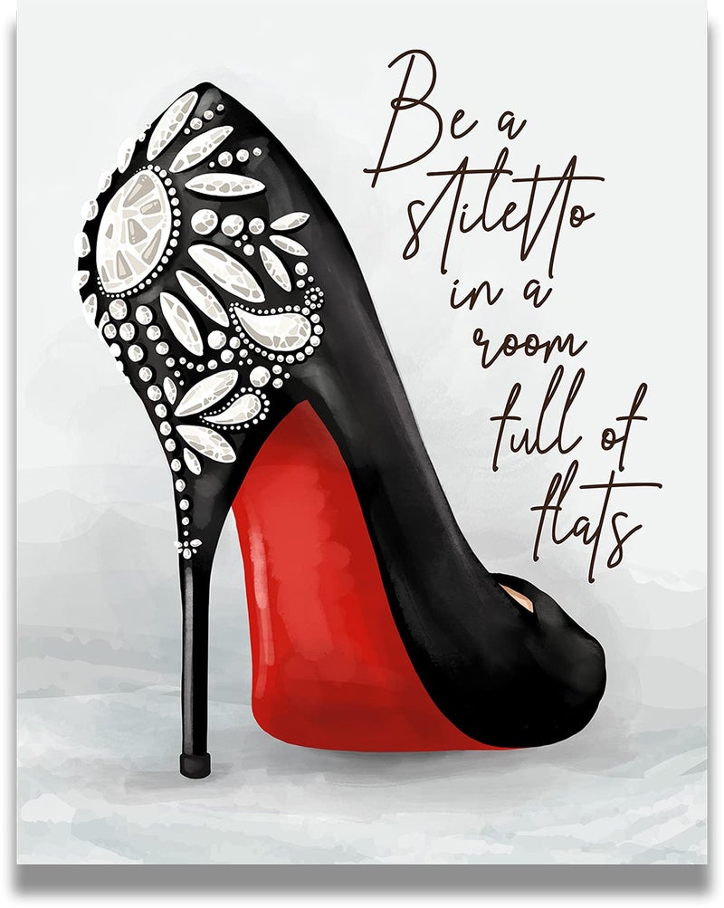 Govivo Be A Stiletto In A Room Full Of Flats - 8x10 Unframed Print - Shoes Fashion Quote Wall Decor Art - Image 1