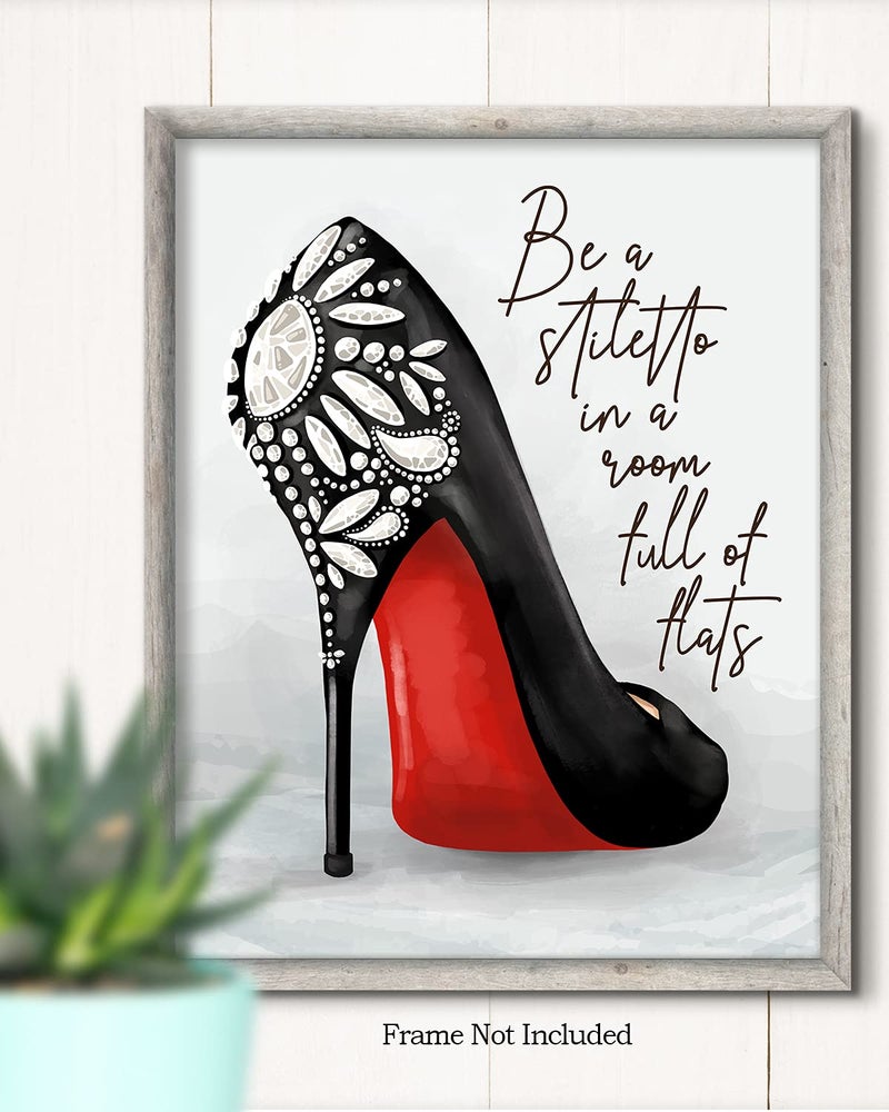 Govivo Be A Stiletto In A Room Full Of Flats - 8x10 Unframed Print - Shoes Fashion Quote Wall Decor Art - Image 3