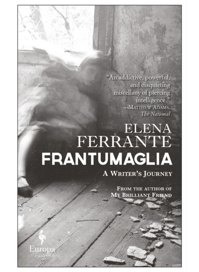 Frantumaglia : A Writer's Journey 