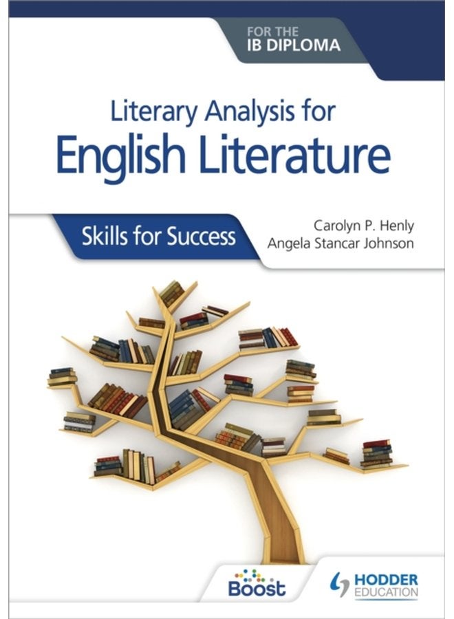 Literary analysis for English Literature for the IB Diploma Skills for Success - Paperback