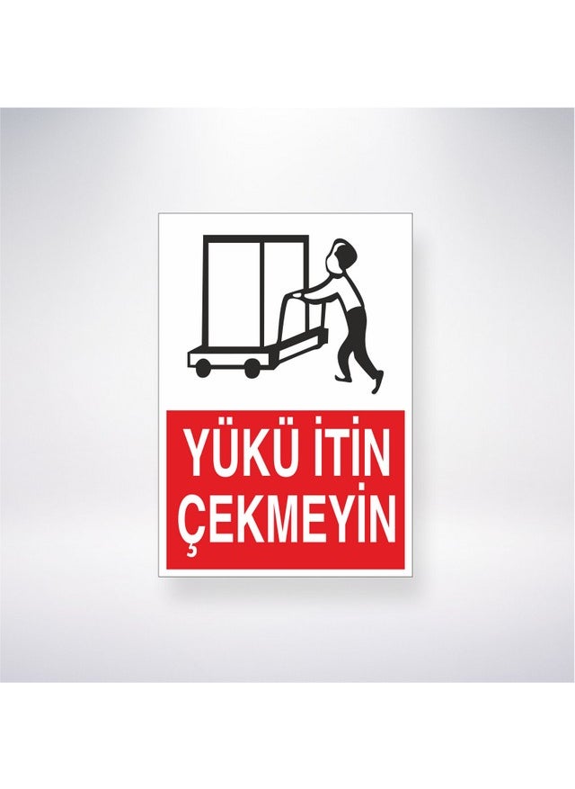 Reysa Tasarım Reysa Design Push and Do not Pull the Load 21X35 Adhesive Backed Sheet 21X30 cm Adhesive Sheet 