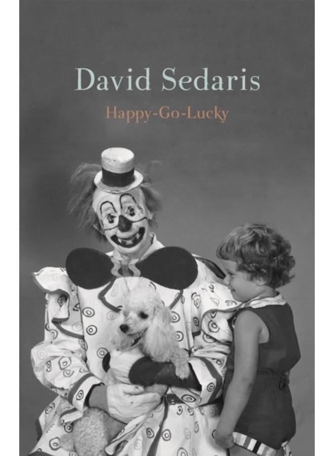 Happy-Go-Lucky : 'Unquestionably the king of comic writing' Guardian 