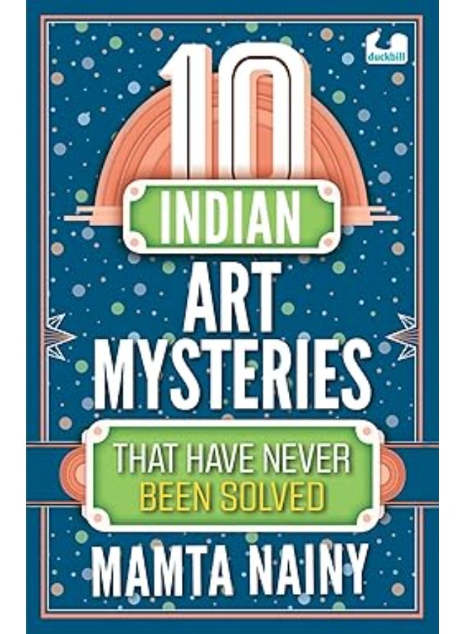 10 Indian Art Mysteries That Have Never Been Solved