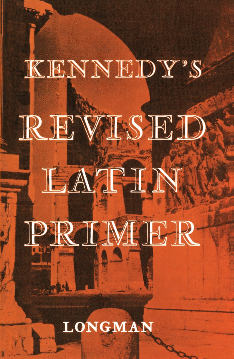 Kennedy's Revised Latin Primer Paper 