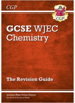 WJEC GCSE Chemistry Revision Guide (with Online Edition)