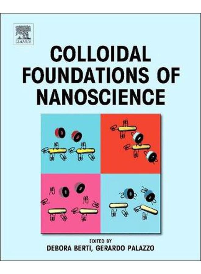 Colloidal Foundations of Nanoscience