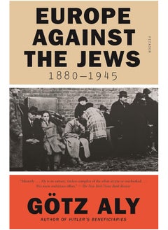 Europe Against The Jews, 1880-1945  - Image 1