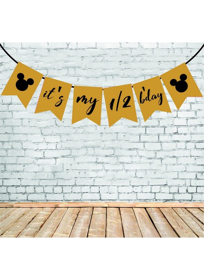 Funcart Funcart Mickey Mouse It's My 1/2 Birthday Banner for Half Birthday Decoration/Half Birthday Decoration/6 Month/Half Way to One  - Image 1