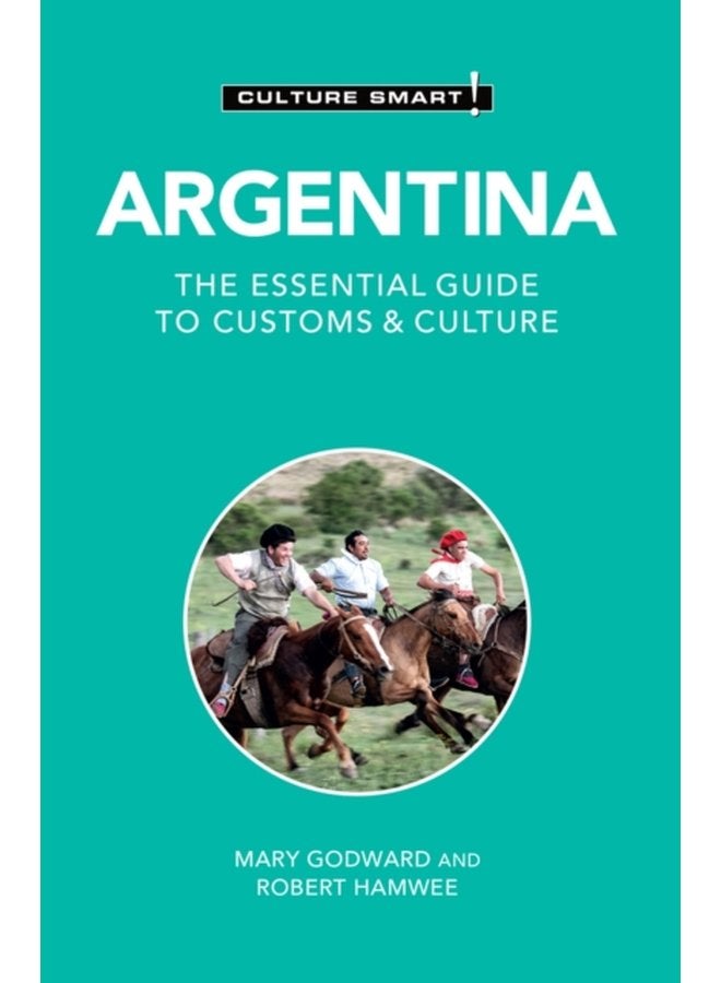 Argentina Culture Smart The Essential Guide to Customs Culture - Paperback