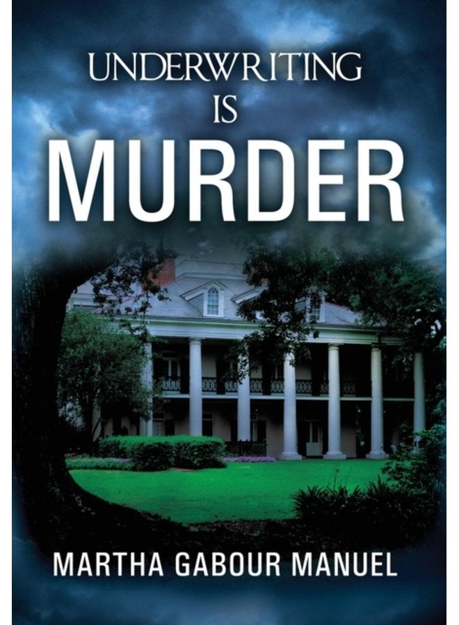 Underwriting is Murder - Hardback