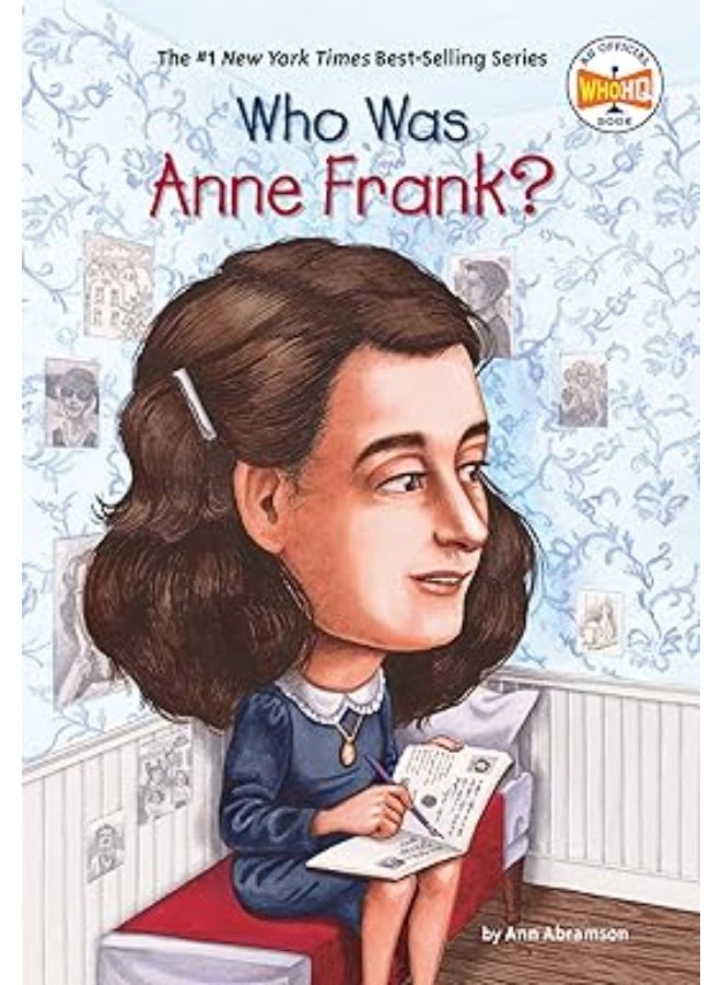 Who Was Anne Frank?